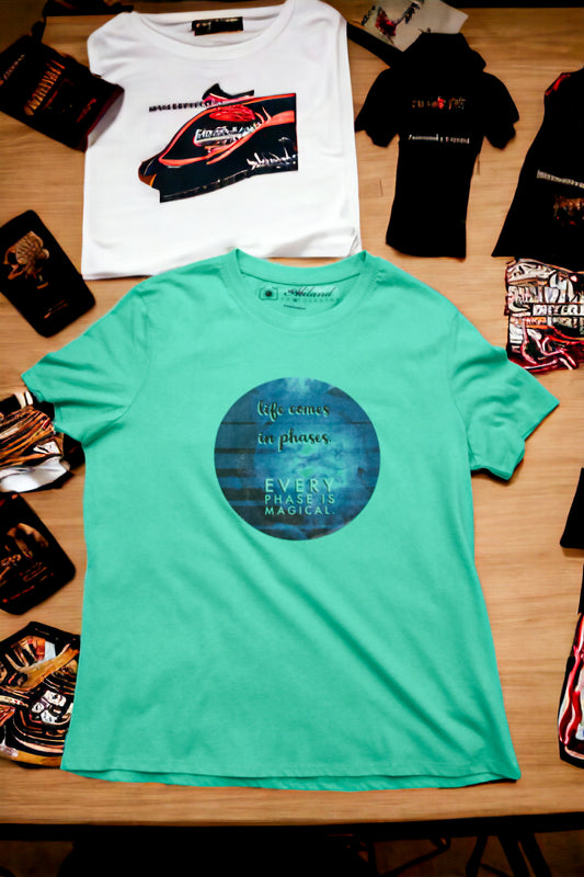 T-shirt "Life comes in phases."